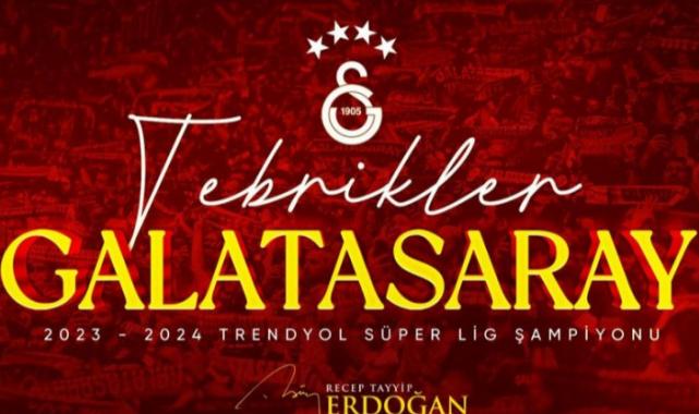 Cumhurbaşkanı Erdoğan'dan Galatasaray'a tebrik