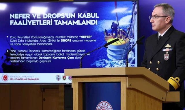 'Nefer' ve 'Drops'un kabul faaliyetleri tamamlandı