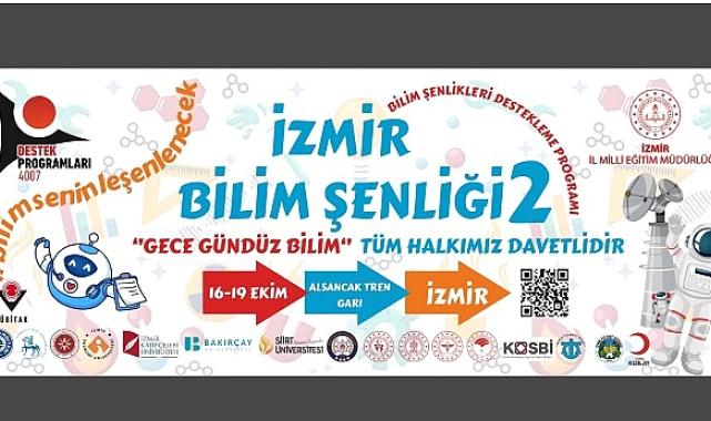 İzmir'de Bilim ve Teknoloji Rüzgârı: TÜBİTAK 4007 Bilim Şenliği-2 Gece-Gündüz Bilim Başlıyor.