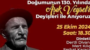 Aşık Veysel 130. Doğum Gününde Çankaya'da Anılacak