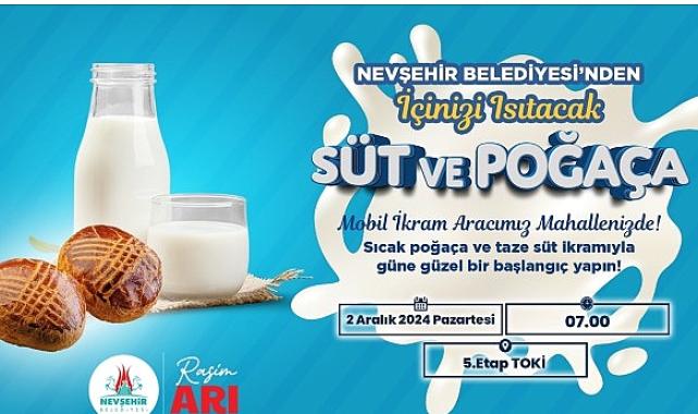 Nevşehir Belediyesi'nden Sıcak Süt ve Poğaça İkramı