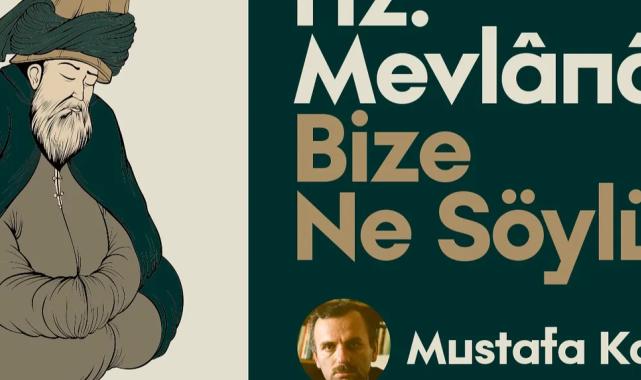 Sakarya Orhangazi’de Mevlana anlatılacak