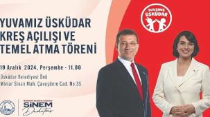 Ekrem İmamoğlu Katılımıyla Yuvamız Üsküdar Kreş Açılışı ve Temel Atma Töreni