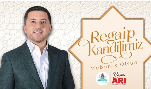 Belediye Başkanı Rasim Arı'dan Regaip Kandili Mesajı