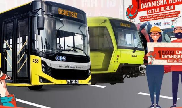 1 Mayıs'ta Bursa'da da ulaşım ücretsiz