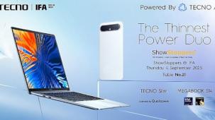 TECNO, IFA ShowStoppers 2025'te TECNO Slim Akıllı Telefonlarını ve Yapay Zeka Destekli Dizüstü Bilgisayarlarını Tanıtacak