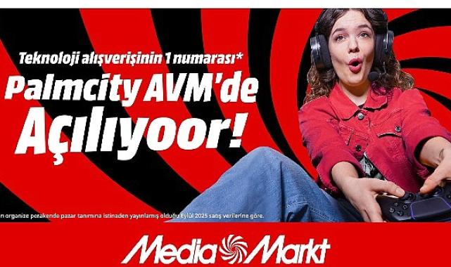 MediaMarkt yeni mağazasını Mersin'de açıyor