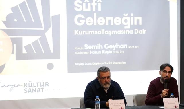 Sakarya'da 'Sûfî Geleneği' anlatıldı